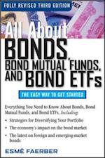 All About Bonds, Bond Mutual Funds, and Bond ETFs, 3rd Edition