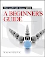 MICROSOFT SQL SERVER 2008 A BEGINNER'S GUIDE 4/E