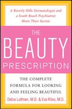 Beauty Prescription: The Complete Formula for Looking and Feeling Beautiful
