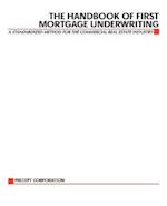 The Handbook of First Mortgage Underwriting