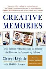 Creative Memories: The 10 Timeless Principles Behind the Company That Pioneered the Scrapbooking Industry 