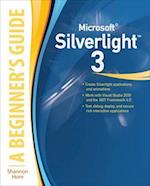 Microsoft Silverlight 3: A Beginner's Guide