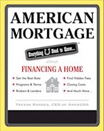 American Mortgage: Everything U Need to Know About Financing a Home