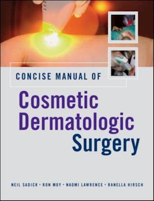 Concise Manual of Cosmetic Dermatologic Surgery