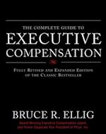 Complete Guide to Executive Compensation