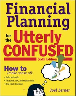 Financial Planning for the Utterly Confused