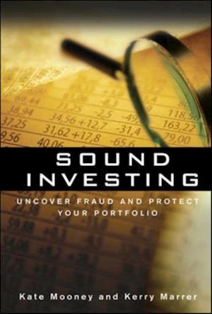 Sound Investing: Uncover Fraud and Protect Your Portfolio