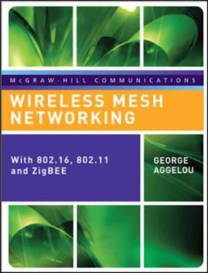 Wireless Mesh Networking