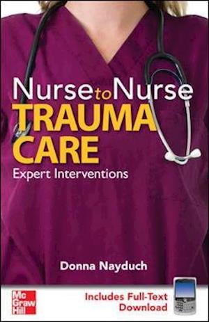 Nurse to Nurse Trauma Care