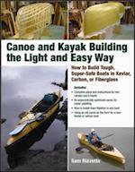 Canoe and Kayak Building the Light and Easy Way
