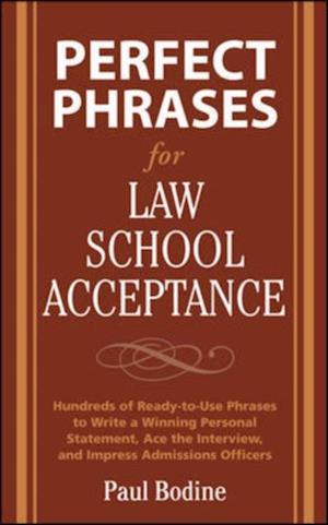 Perfect Phrases for Law School Acceptance