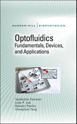 Optofluidics: Fundamentals, Devices, and Applications