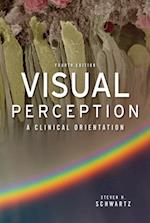 Visual Perception:  A Clinical Orientation, Fourth Edition