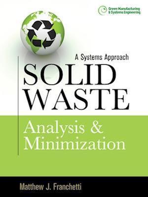 Solid Waste Analysis and Minimization: A Systems Approach