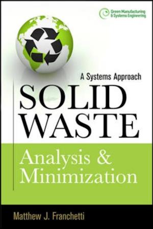 Solid Waste Analysis and Minimization: A Systems Approach