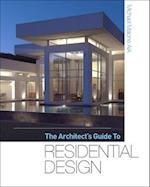 The Architect's Guide to Residential Design