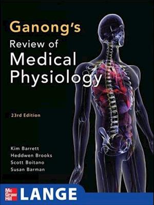 Ganong's Review of Medical Physiology (Enhanced EB)