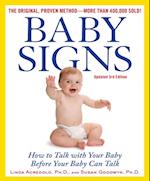 Baby Signs: How to Talk with Your Baby Before Your Baby Can Talk, Third Edition