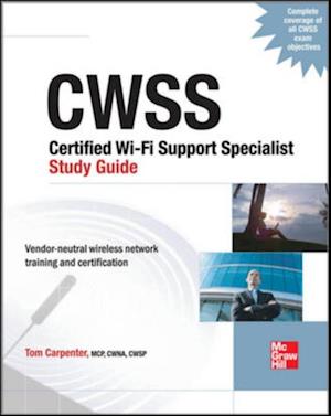 CWTS Certified Wireless Technology Specialist Study Guide (Exam PW0-070)