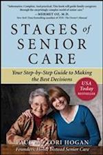 Stages of Senior Care: Your Step-by-Step Guide to Making the Best Decisions