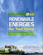 Renewable Energies for Your Home: Real-World Solutions for Green Conversions