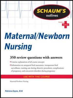 Schaum's Outline of Maternal-Newborn Nursing