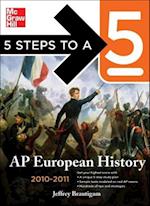 5 Steps to a 5 AP European History, 2010-2011 Edition