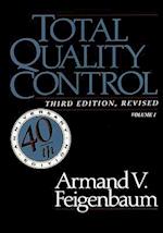 Total Quality Control, Revised (Fortieth Anniversary Edition), Volume 1