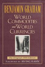 World Commodities and World Currencies : The Original 1937 Edition 