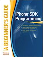 iPhone SDK Programming: A Beginner's Guide