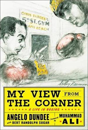 My View from the Corner: A Life in Boxing