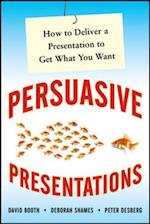 Own the Room: Business Presentations that Persuade, Engage, and Get Results