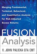 Fusion Analysis: Merging Fundamental and Technical Analysis for Risk-Adjusted Excess Returns