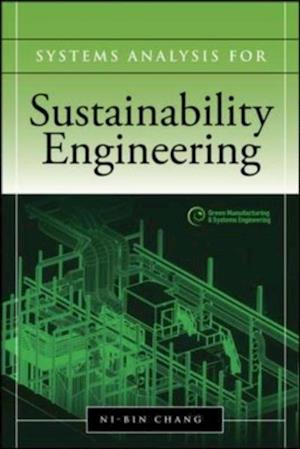 Systems Analysis for Sustainable Engineering: Theory and Applications