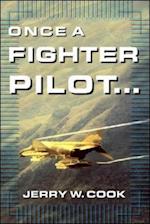 Once A Fighter Pilot