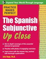 Practice Makes Perfect: The Spanish Subjunctive Up Close