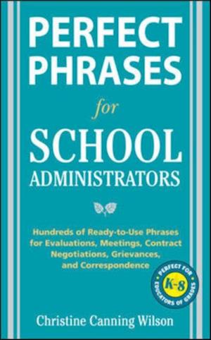 Perfect Phrases for School Administrators