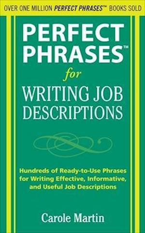 Perfect Phrases for Writing Job Descriptions