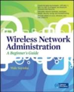 Wireless Network Administration A Beginner's Guide