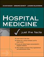 Hospital Medicine: Just The Facts
