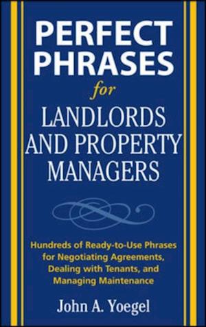 Perfect Phrases for Landlords and Property Managers