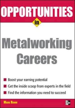 Opportunities in Metalworking