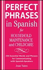 Perfect Phrases in Spanish For Household Maintenance and Childcare