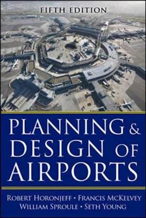 Planning and Design of Airports, Fifth Edition