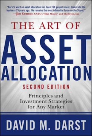 Art of Asset Allocation: Principles and Investment Strategies for Any Market, Second Edition