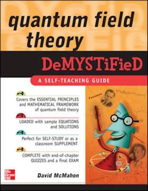 Quantum Field Theory Demystified