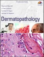 Dermatopathology: Third Edition