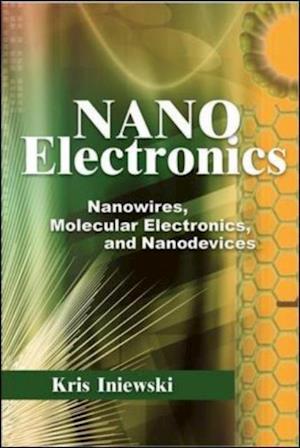 Nanoelectronics: Nanowires, Molecular Electronics, and Nanodevices