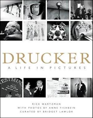 Drucker: A Life in Pictures