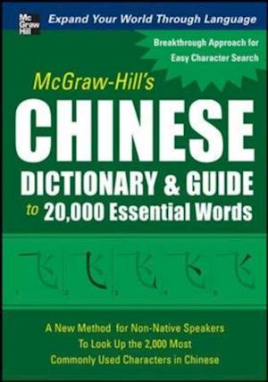 McGraw-Hill's Chinese Dictionary and Guide to 20,000 Essential Words